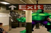 The Incredible Subway Hulk