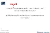 Cipd central london branch presentation may 2013