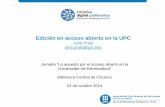 La edición en acceso abierto en la Universitat Politècnica de Catalunya (UPC)