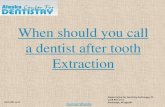 When should you call a dentist after tooth extraction