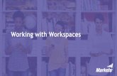 Working with Workspaces