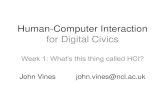 MRes in Digital Civics - HCI for Digital Civics Week 1