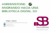 Greenstone: migrando hacia una biblioteca digital 3.0