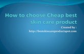 How to choose skin care