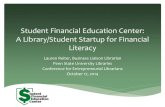Student Financial Education Center: A Library/Student Startup for Financial Literacy
