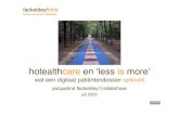 Visualisatie hotealthcare en mensgerichte zorg 'less is more'_Jacqueline Fackeldey