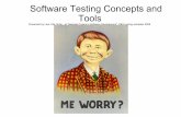 Software Testing Concepts and Tools