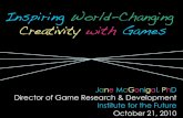 Inspiring World-Changing Creativity with Games