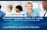 iHT2 Health IT Summit in Ft. Lauderdale 2012 –Transforming Health Care … Next Step … Health Information Exchange (HIE)