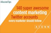 140 Super Awesome Content Marketing Twitter Accounts Every Marketer Should Follow