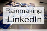 Rainmaking with LinkedIn