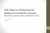 Od objevu elektronu k Bohrovu modelu atomu