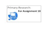 Assignment 10   primary research