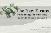 The New E-rate: Preparing for Funding Year 2015 and Beyond