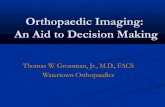 Orthopaedic Imaging: An Aid to Decision Making