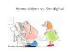 Homo videns vs