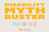 Disability myth buster - True or false