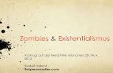 Talk auf der Nerd Nite M¼nchen "Zombies und Existentialismus"