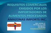 Requisitos comerciales exigidos por los importadores de alimentos procesados