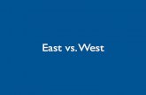 East Vs West