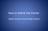 How to add and use pronto