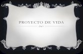 Proyectodevida 111213214228-phpapp02