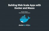 Building Web Scale Apps with Docker and Mesos by Alex Rukletsov (Mesosphere)