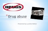 Drug abuse (senior phase)