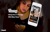 Namy: Giving Face To A Mobile App With Many Faces