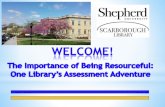 2014 Charleston Conference Presentation: The Importance of Being Resourceful: One Library’s Assessment Adventure