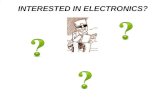 Interested In Electronics?