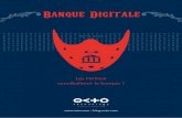 Banque Digitale - Les FinTech Cannibalisent la banque!