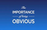 The importance of being obvious