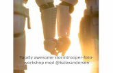 totally awesome Stormtrooper foto-workshop #sswc
