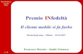 Premio INfedeltà - Il cliente mobile si fa furbo