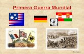 PRIMERA GUERRA MUNDIAL (1914-1918)