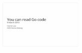 You can read go code