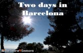 Two days in Barcelona