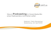 Warum Podcasting im Social Media-Mix nicht fehlen sollte!