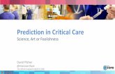 Pilcher, David — Prediction in Critical Care: Science, Art or Foolishness?