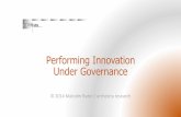 Performing Innovation Under Governance