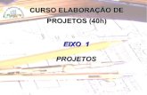 Projetos - eixo 1