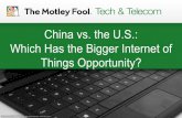 China vs. the U.S.: Which Has the Bigger Internet of Things Opportunity?