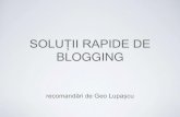 Soluții rapide de blogging