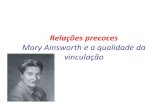 Mary ainsworth e a qualidade da vinculação