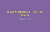 Young marketers 3   the final round + nguyễn thanh nhàn
