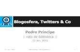 Blogosfera, Twitters & Co