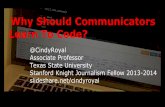 JEAA Presentation - Why Should Communicators Learn to Code?