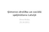 Ģimenes drošība un sociālā spējināšana Latvijā