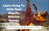 Learn Kung Fu With Real Shaolin Warrior Monks